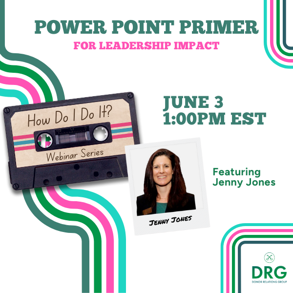 Power Point Primer for Leadership Impact