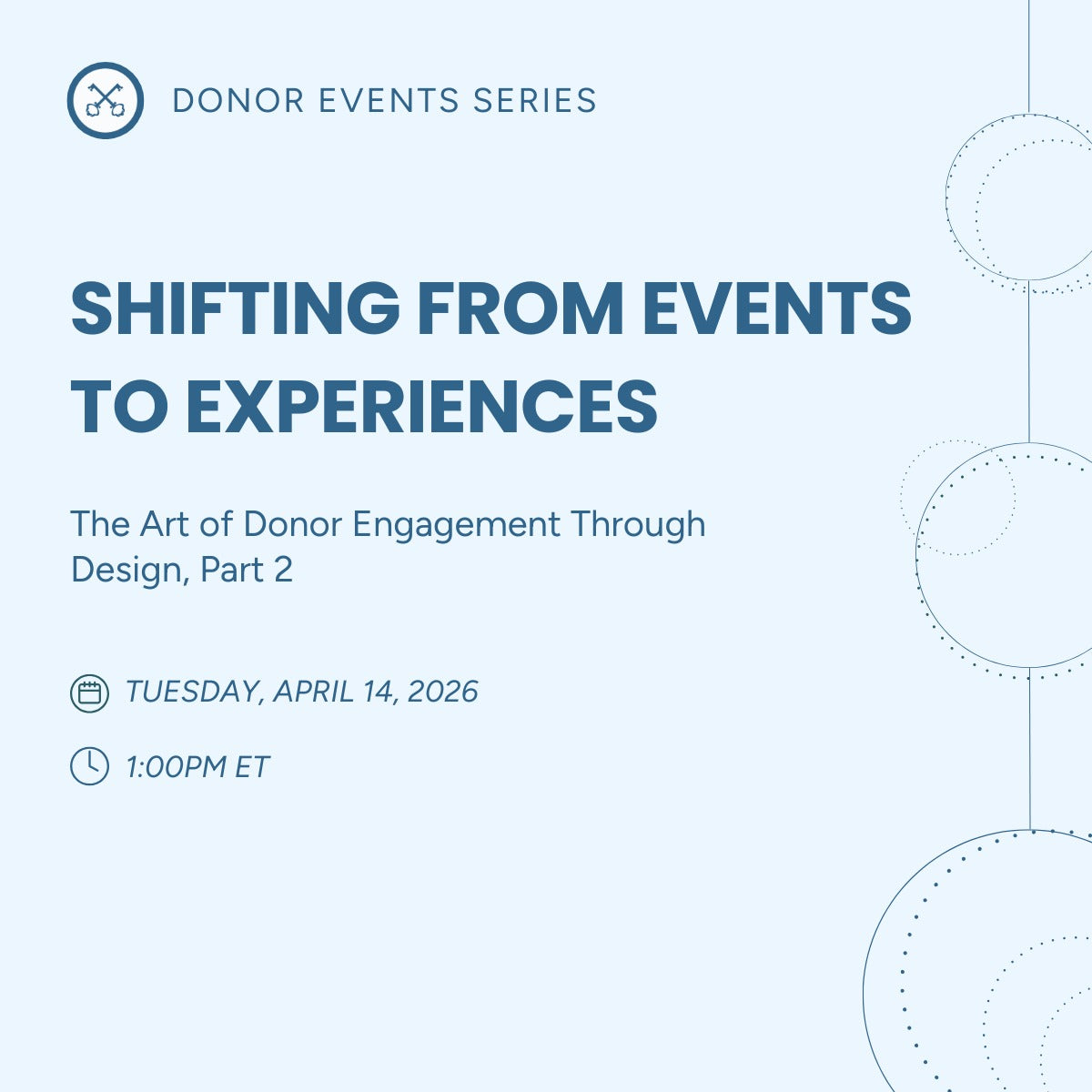Shifting from Events to Experiences: The Art of Donor Engagement Through Design, Part 2