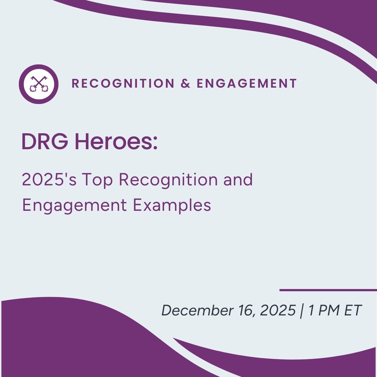 DRG Heroes: 2025's Top Recognition and Engagement Examples