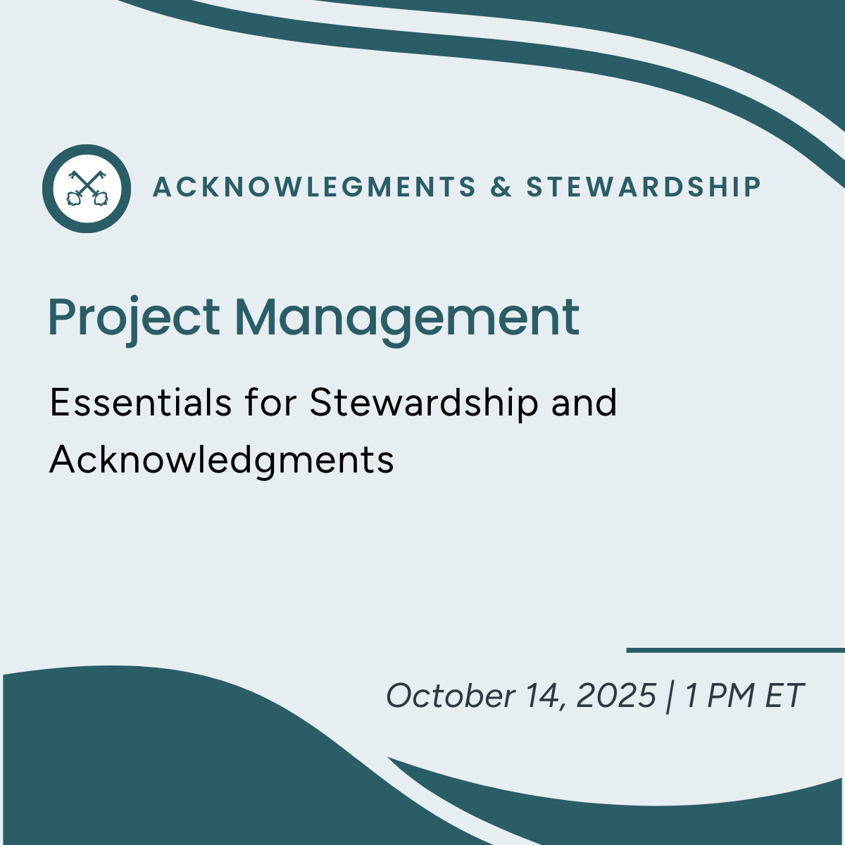 Project Management Essentials for Stewardship and Acknowledgments