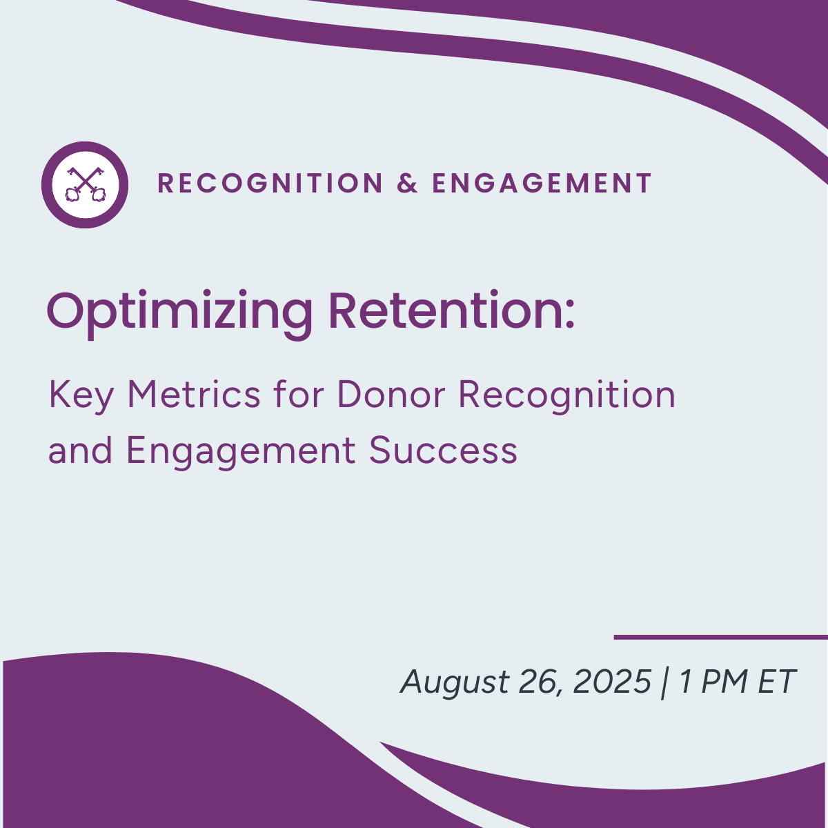 Optimizing Retention: Key Metrics for Donor Recognition and Engagement Success