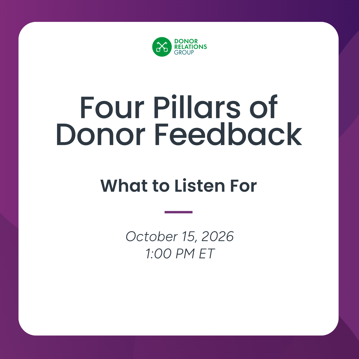 Four Pillars of Donor Feedback: What to Listen For