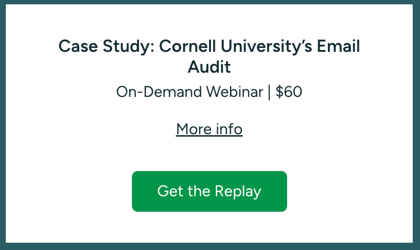 Case Study: Cornell University's Email Audit