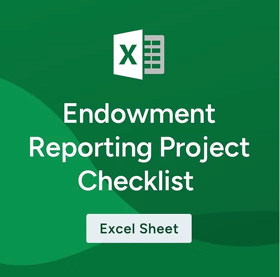 Endowment Reporting Project Checklist