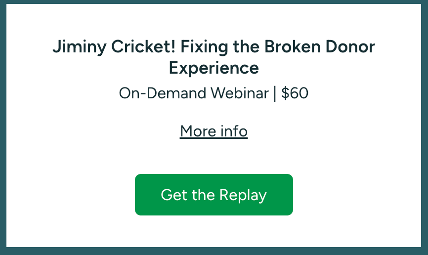 Jiminy Cricket! Fixing the Broken Donor Experience