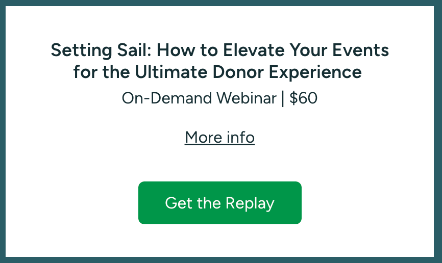 Setting Sail: How to Elevate Your Donor Events for the Ultimate Donor Experience