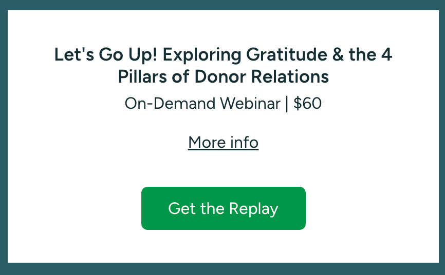 Let's Go Up! Exploring Gratitude & the 4 Pillars of Donor Relations