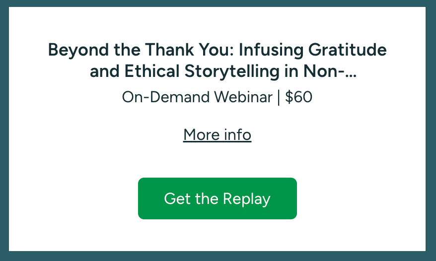 Beyond the Thank You: Infusing Gratitude & Ethical Storytelling in Non-Acknowledgment Communication