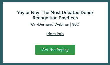 Yay or Nay: The Most Debated Donor Recognition Practices