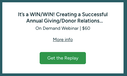 It’s a WIN/WIN! Creating a Successful Annual Giving/Donor Relations Collaboration