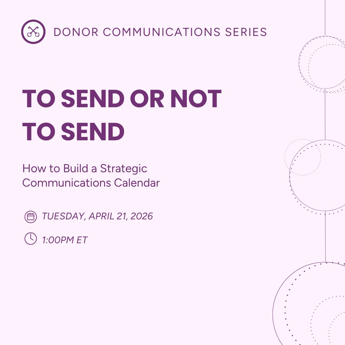 To Send or Not to Send: How to Build a Strategic Communications Calendar