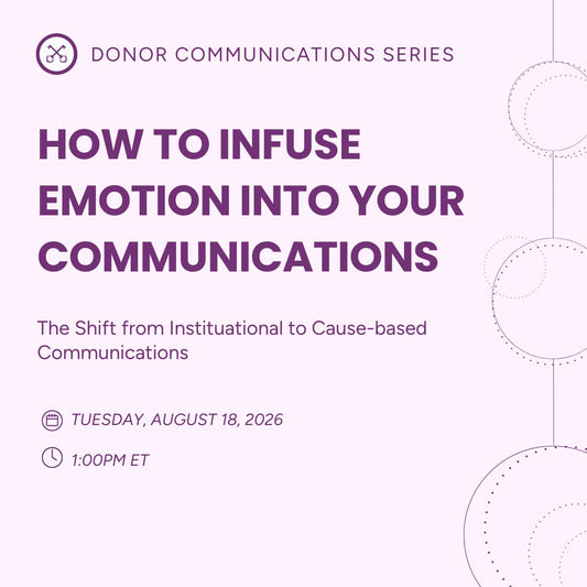 How to Infuse Emotion into Your Communications