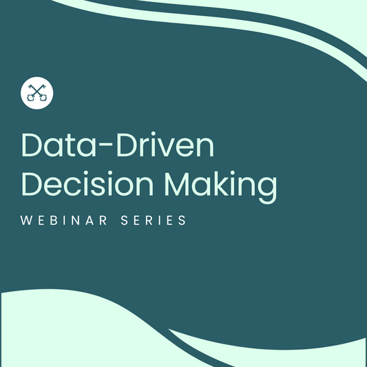 Data-Driven Decision Making Webinar Series Bundle