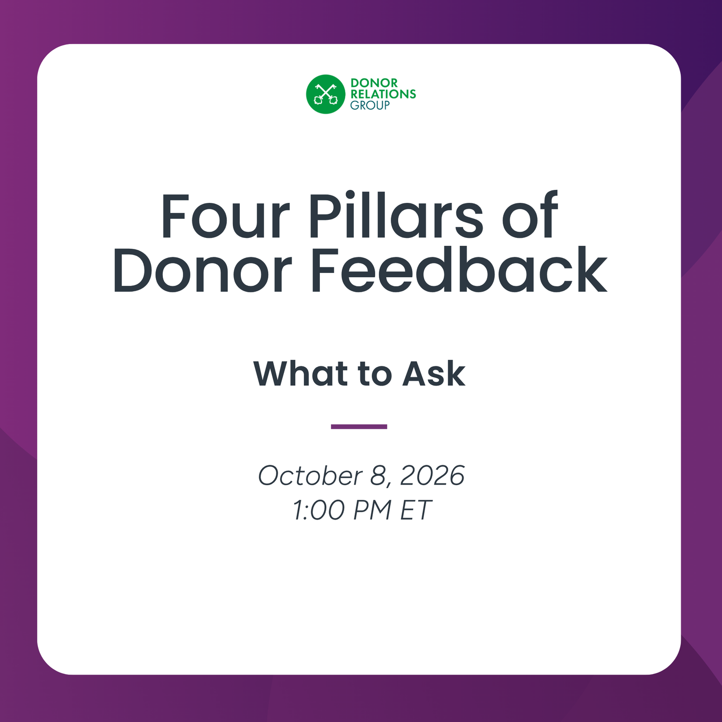 Four Pillars of Donor Feedback: What to Ask