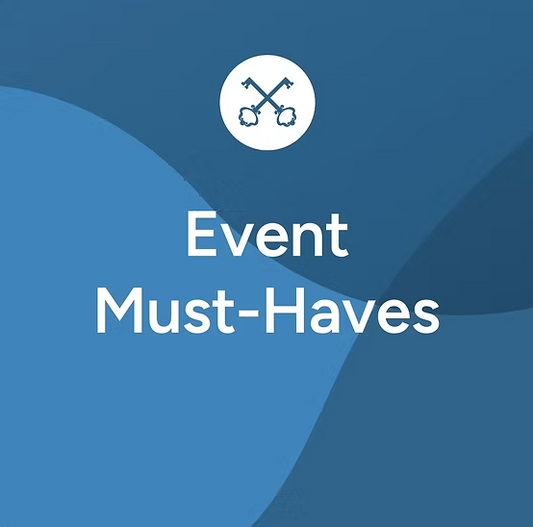 Event Must-Haves