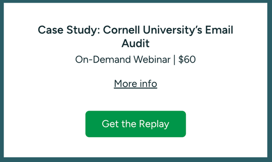 Case Study: Cornell University's Email Audit