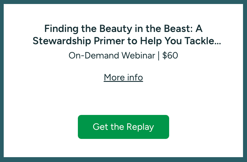 Finding the Beauty in the Beast: A Stewardship Primer to Help You Tackle Financial Utilization