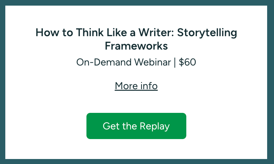 Writing Series - How to Think Like a Writer: Storytelling Frameworks