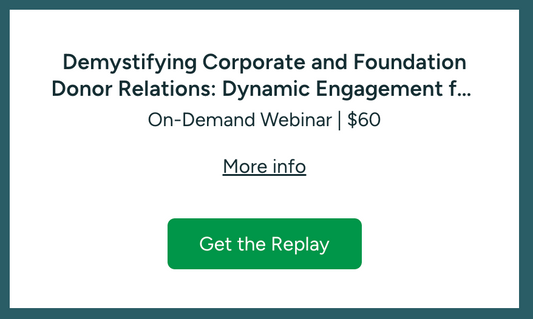 Demystifying Corporate and Foundation Donor Relations: Dynamic Engagement for Unique Partners