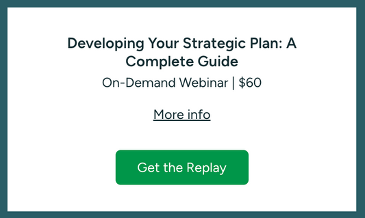 Developing Your Strategic Plan: A Complete Guide