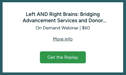 Left AND Right Brains: Bridging Advancement Services and Donor Relations