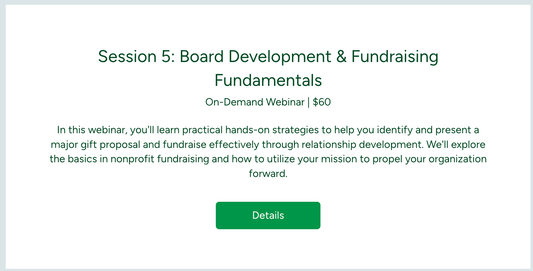 Session 5: Board Development and Fundraising Fundamentals