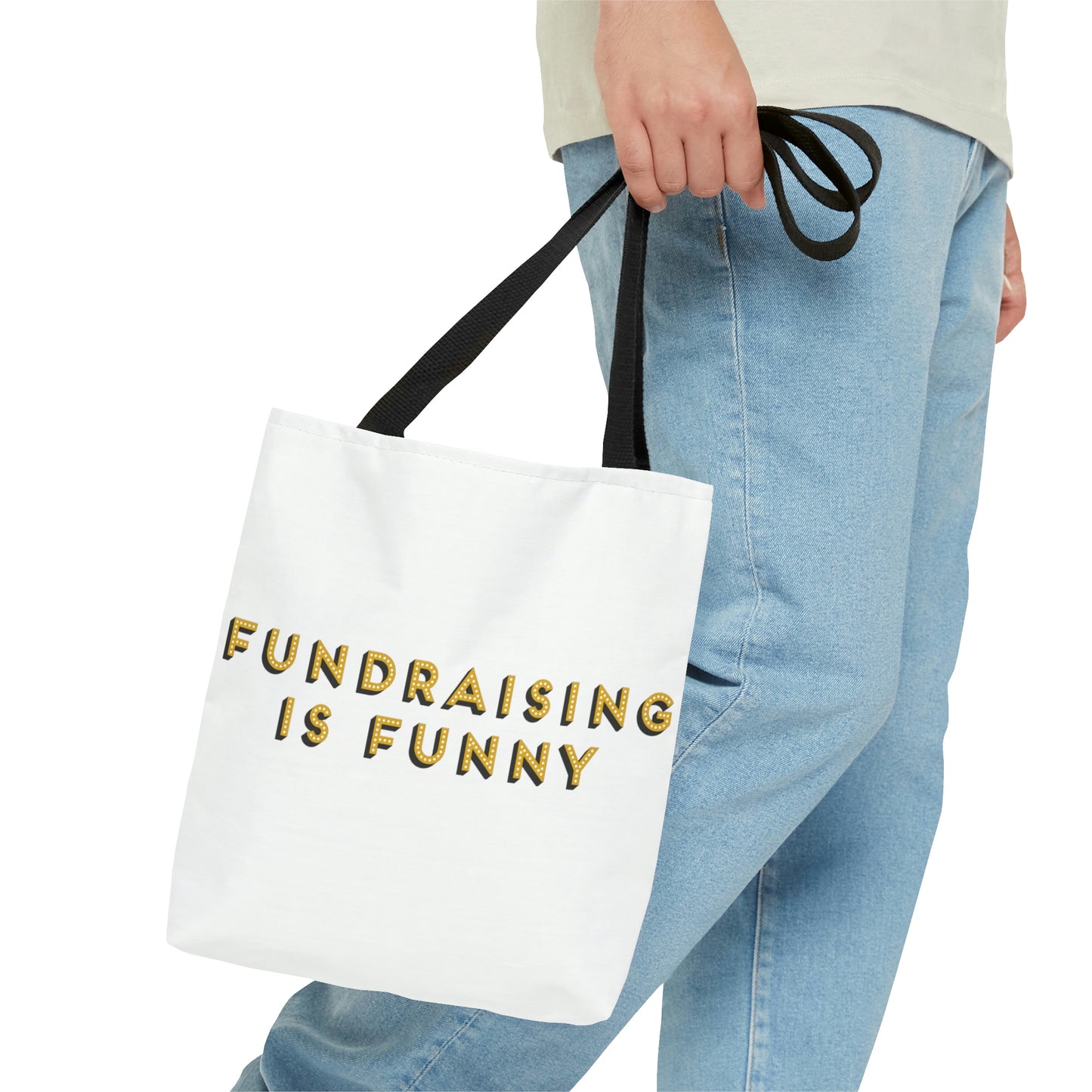 "Fundraising is Funny" Tote Bag