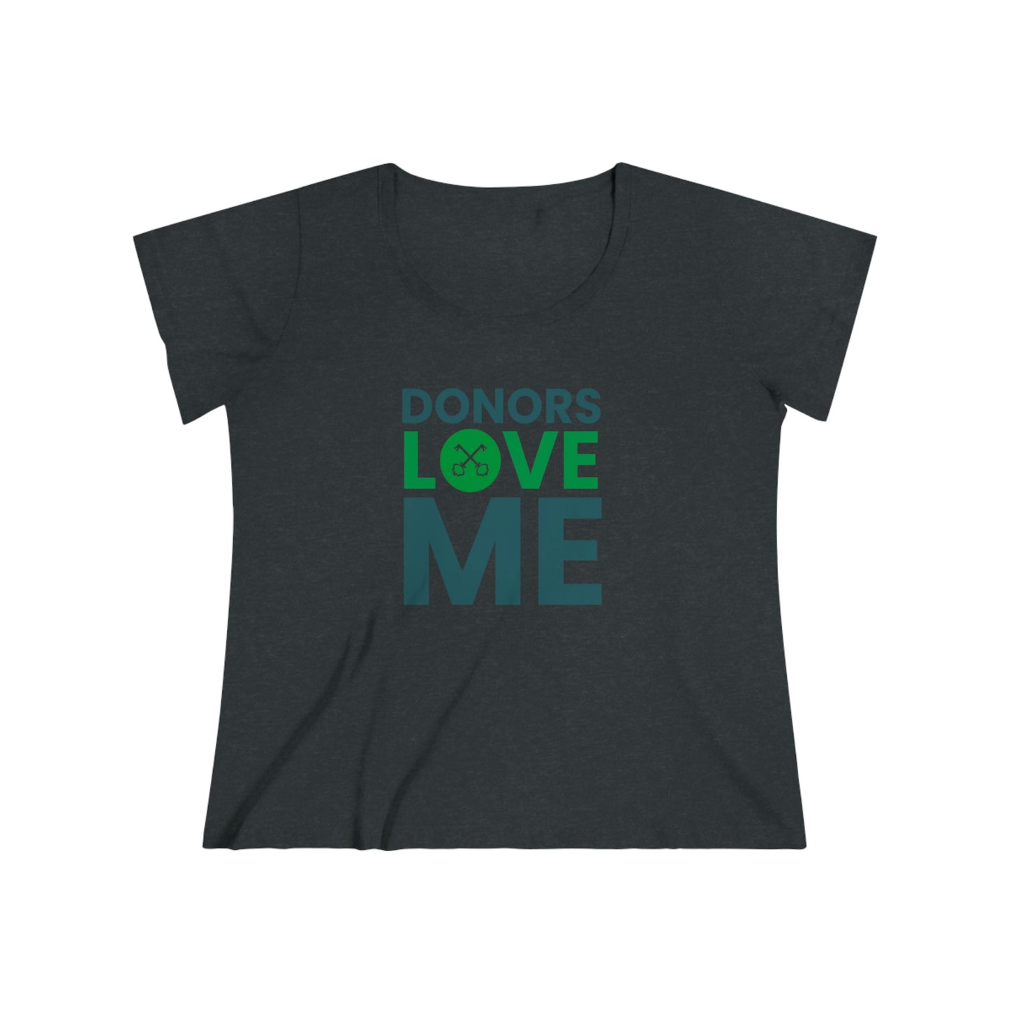 "Donors love me" Women's Curvy Tee