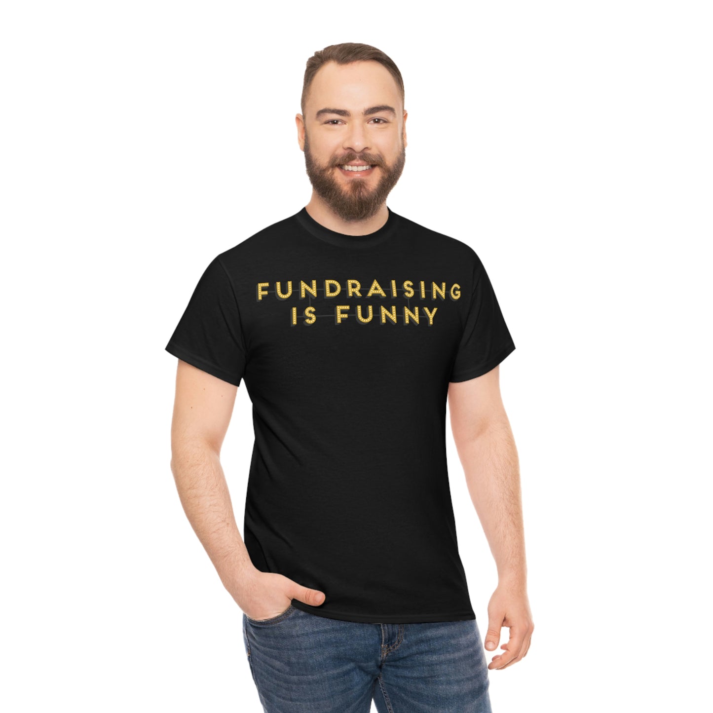 Unisex "Fundraising is Funny" Cotton Tee - Plus Sizes