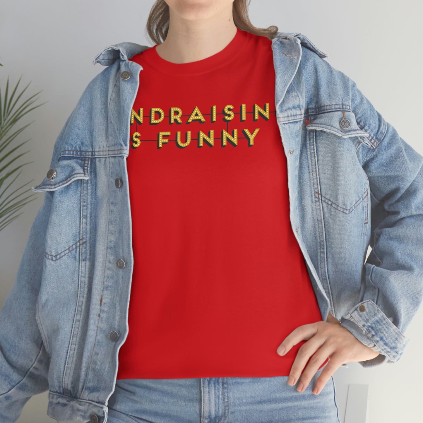 Unisex "Fundraising is Funny" Cotton Tee - Plus Sizes