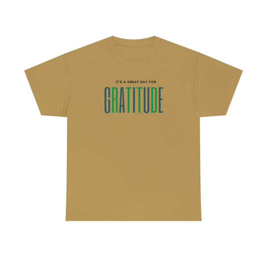 "Great Day for Gratitude" Cotton Tee