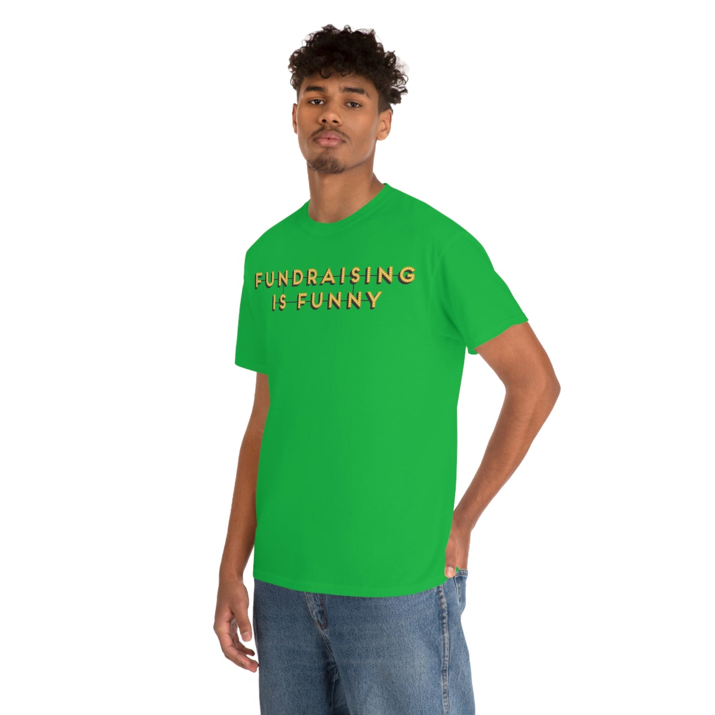 Unisex "Fundraising is Funny" Cotton Tee - Plus Sizes