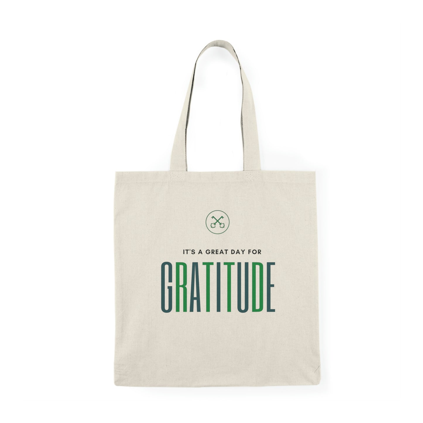 "Great day for Gratitude" Tote Bag