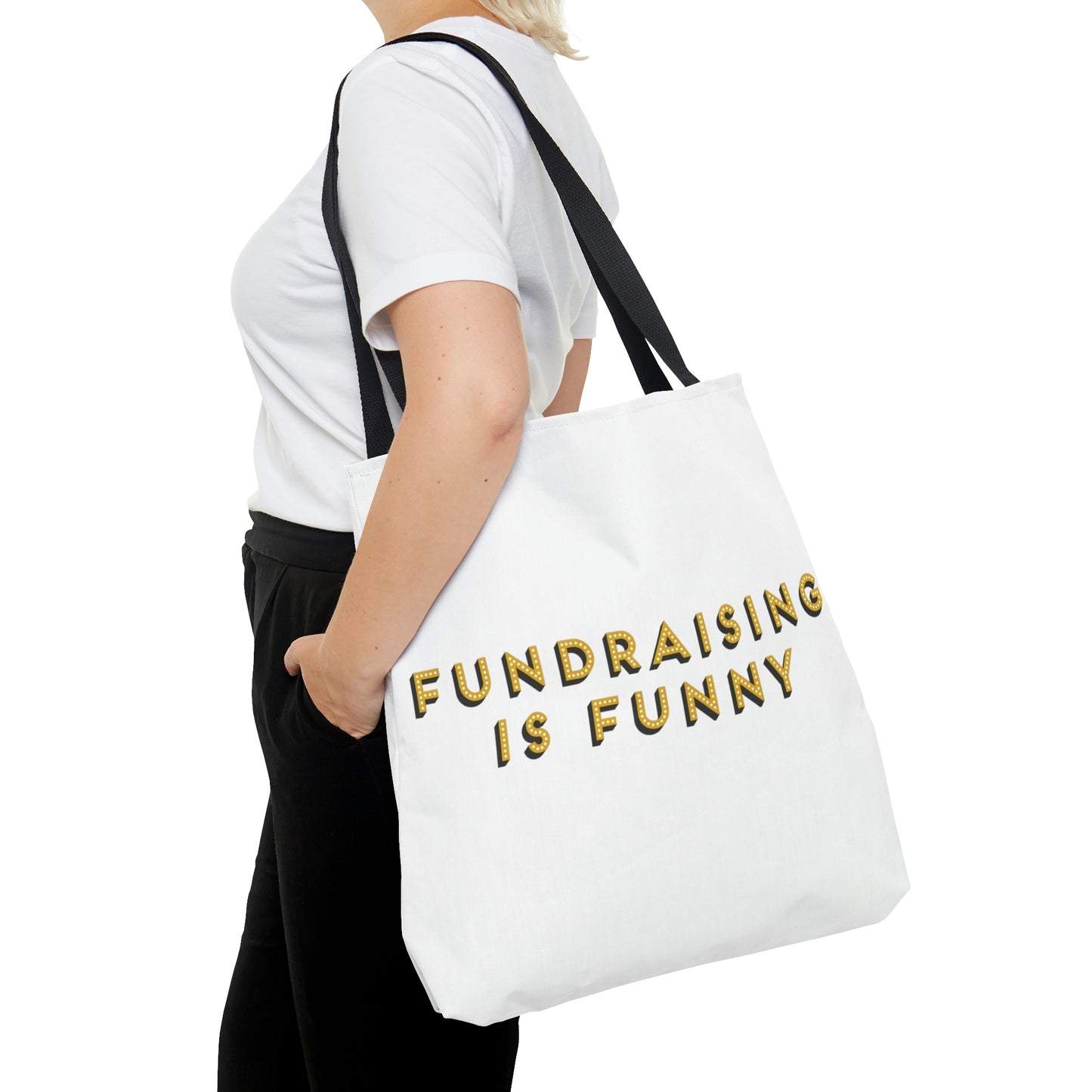 "Fundraising is Funny" Tote Bag