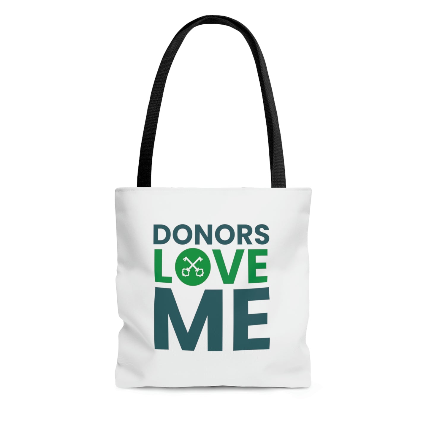 "Donors love me" Tote Bag