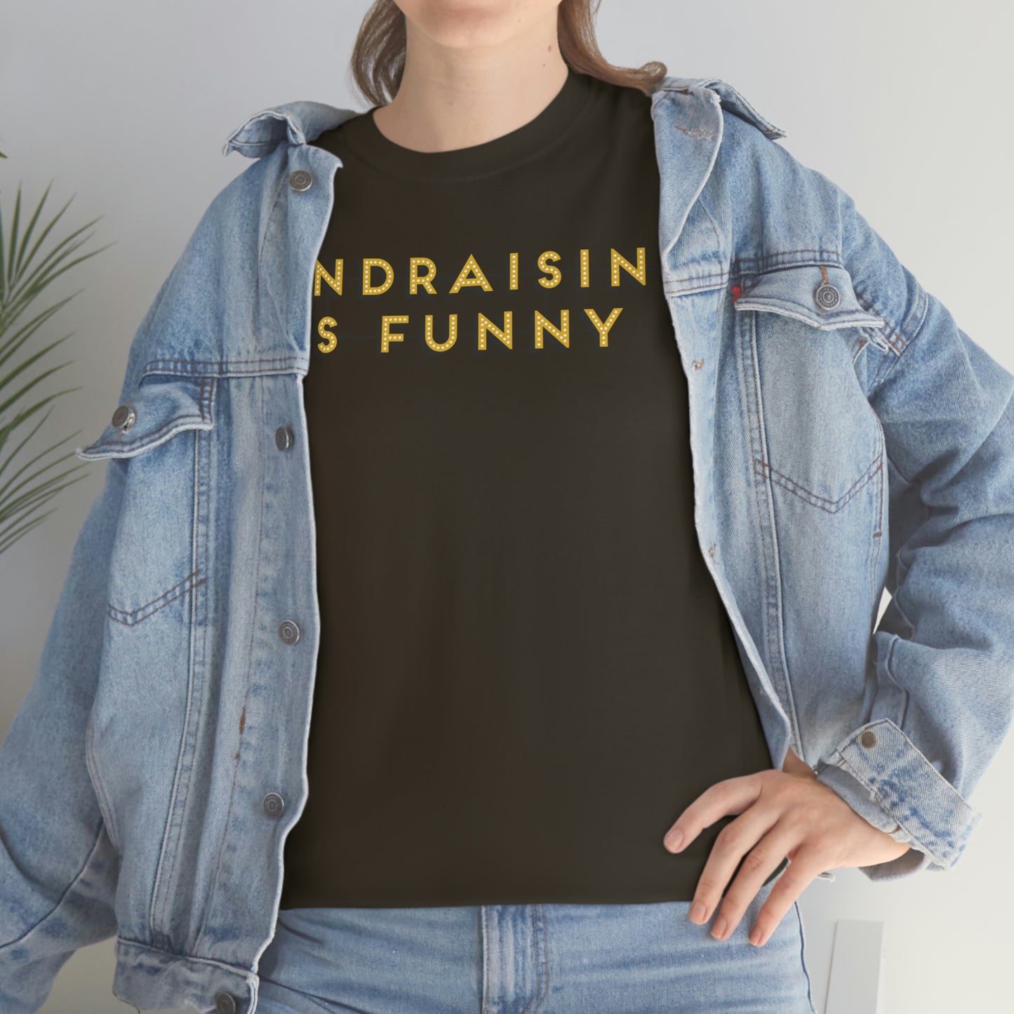 Unisex "Fundraising is Funny" Cotton Tee - Plus Sizes