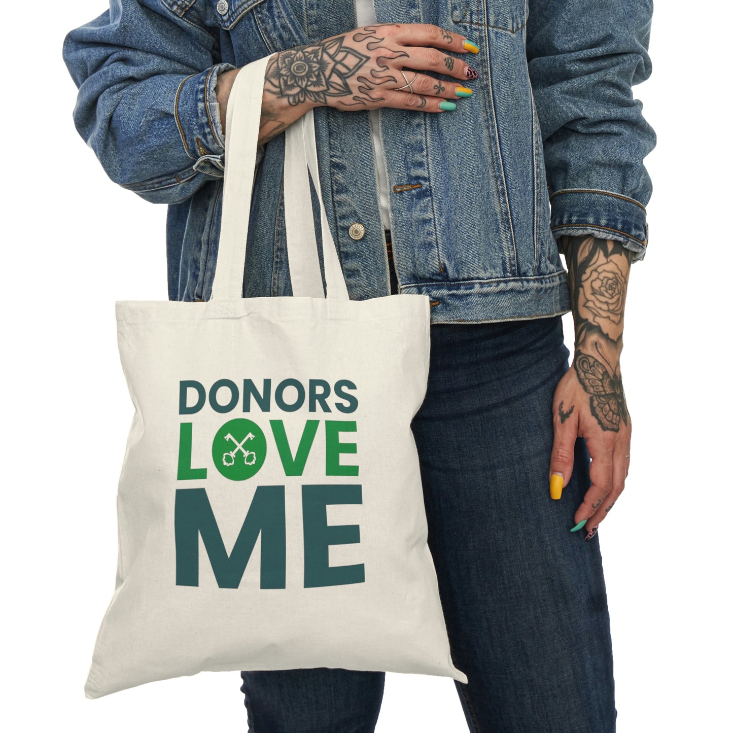 "Donors love me" Tote Bag