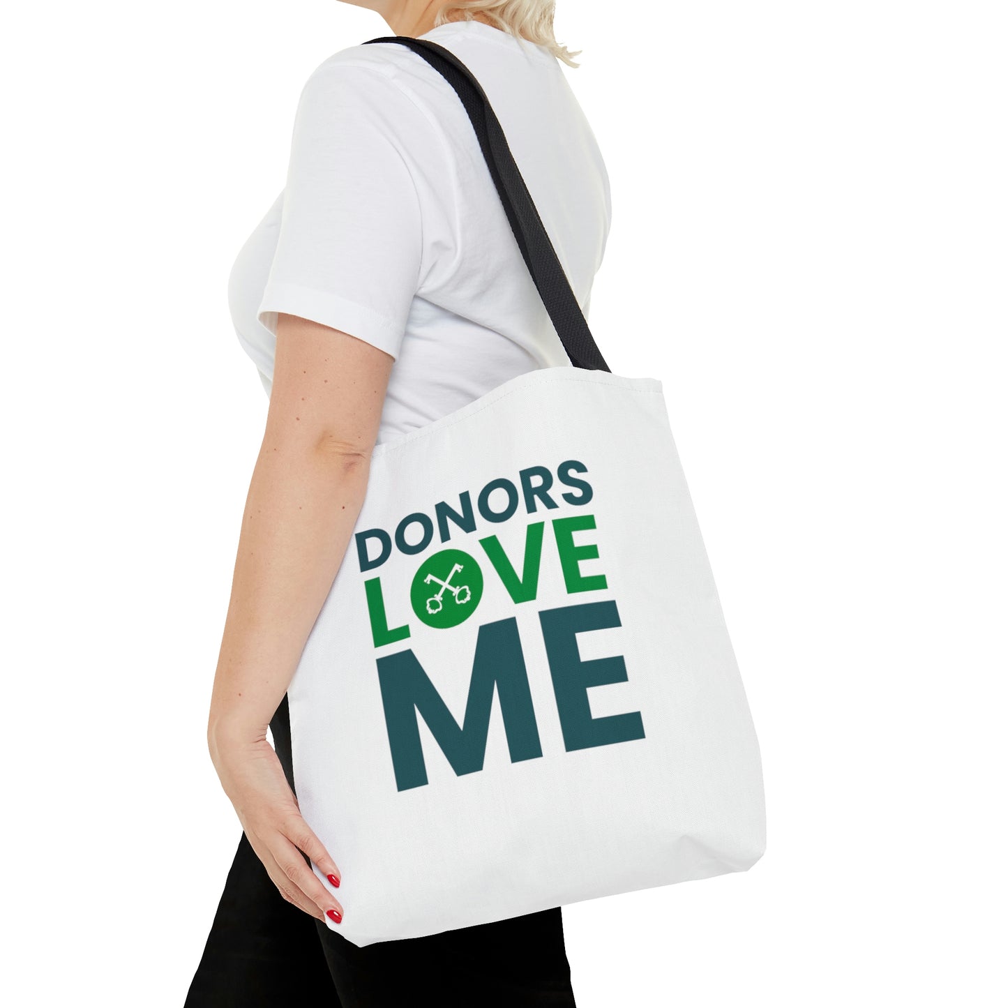 "Donors love me" Tote Bag