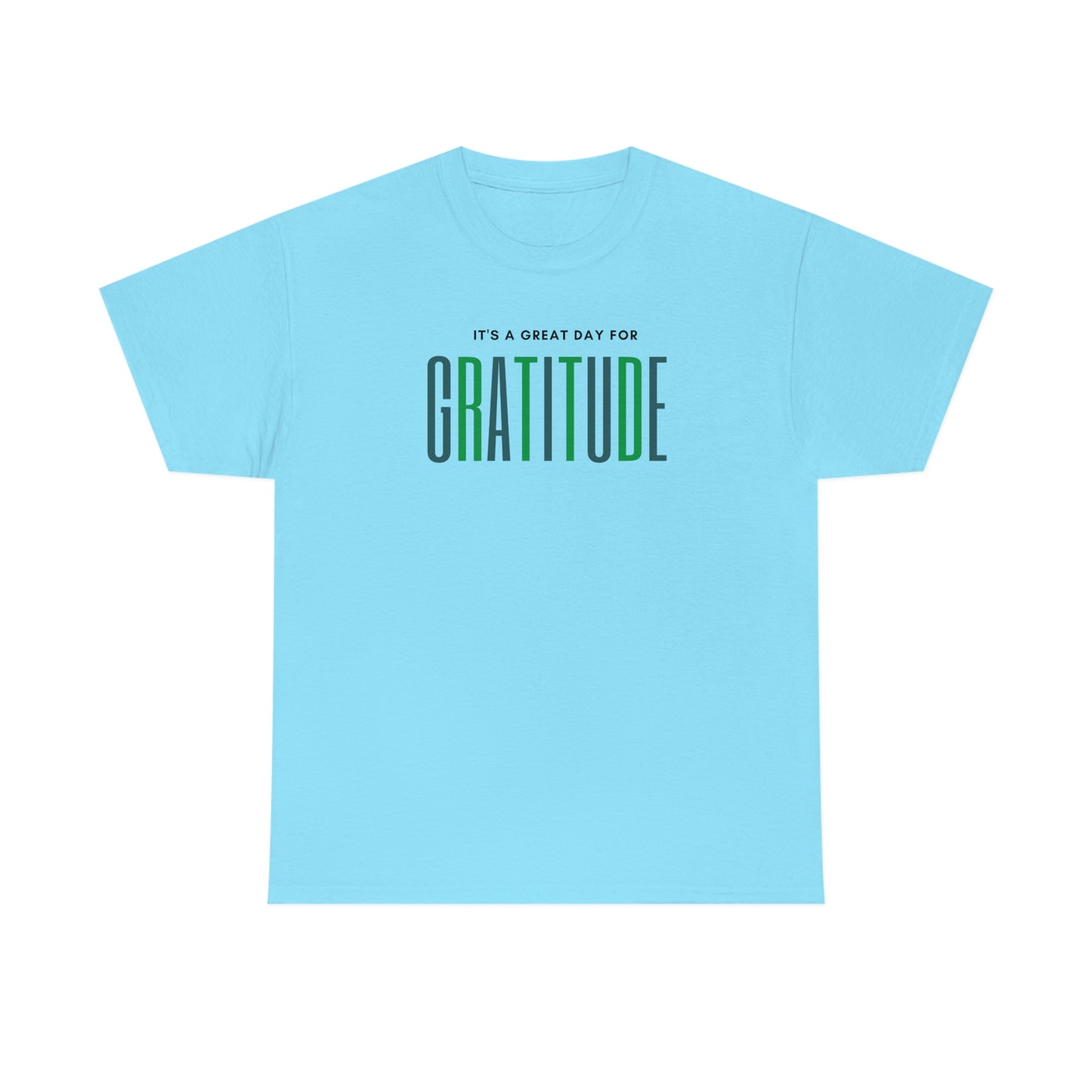 "Great Day for Gratitude" Cotton Tee